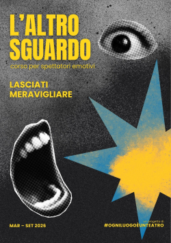 L’ALTRO SGUARDO. PERCORSO PER SPETTATORI EMOTIVI